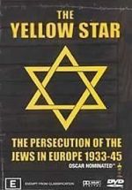 Watch The Yellow Star: The Persecution of the Jews in Europe - 1933-1945 M4uhd