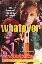 Watch Whatever M4uhd