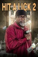 Watch Hit A Lick 2 M4uhd
