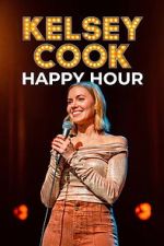 Watch Kelsey Cook: Happy Hour M4uhd