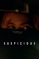 Watch Suspicious M4uhd