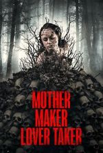 Watch Mother Maker Lover Taker M4uhd