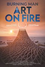 Watch Burning Man: Art on Fire M4uhd