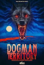 Watch Dogman Territory: Werewolves in the Land Between the Lakes M4uhd