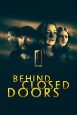 Watch Behind Closed Doors M4uhd