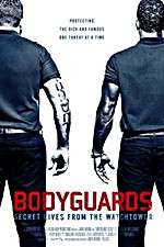 Watch Bodyguards: Secret Lives from the Watchtower M4uhd