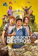 Watch Please Don\'t Destroy: The Treasure of Foggy Mountain M4uhd
