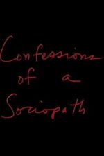 Watch Confessions of a Sociopath M4uhd