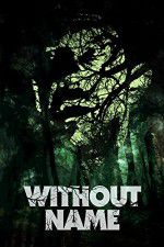 Watch Without Name M4uhd