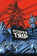 Watch Power Trip M4uhd