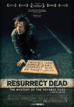 Watch Resurrect Dead: The Mystery of the Toynbee Tiles M4uhd