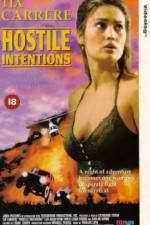 Watch Hostile Intentions M4uhd