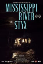 Watch Mississippi River Styx M4uhd