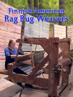 Watch Finnish American Rag Rug Weavers M4uhd