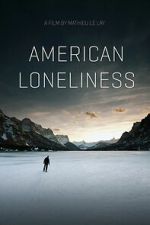 Watch American Loneliness M4uhd