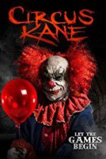 Watch Circus Kane M4uhd
