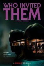 Watch Who Invited Them M4uhd