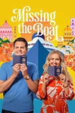 Watch Missing the Boat M4uhd