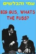 Watch Big Gus, What's the Fuss? M4uhd