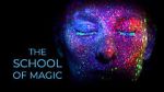 Watch The School of Magic M4uhd