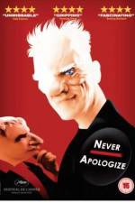 Watch Never Apologize M4uhd