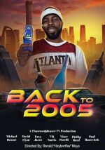 Watch Back to 2005 M4uhd