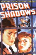 Watch Prison Shadows M4uhd