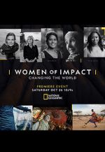 Watch Women of Impact: Changing the World M4uhd