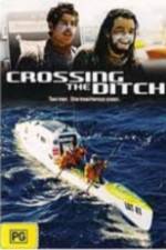 Watch Crossing the Ditch M4uhd