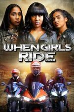 Watch When Girls Ride M4uhd