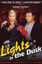 Watch Lights in the Dusk M4uhd