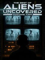 Watch The Best of Aliens Uncovered: Part 2 M4uhd