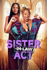 Watch Sister-In-Law Act M4uhd