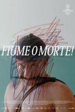Watch Fiume o Morte! M4uhd