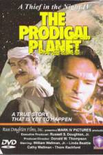 Watch The Prodigal Planet M4uhd