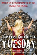 Watch The Trash Goes Out on Tuesday M4uhd