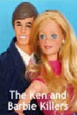 Watch The Ken and Barbie Killers M4uhd