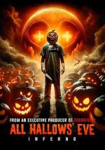 Watch All Hallows\' Eve: Inferno M4uhd