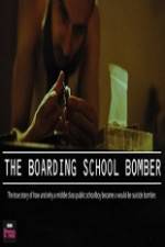 Watch The Boarding School Bomber M4uhd