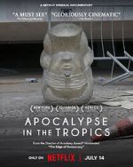 Watch Apocalypse in the Tropics M4uhd