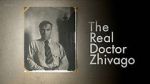 Watch The Real Doctor Zhivago M4uhd