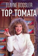 Watch Elayne Boosler: Top Tomata M4uhd