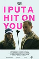 Watch I Put a Hit on You M4uhd