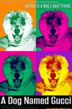 Watch A Dog Named Gucci M4uhd
