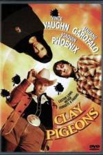 Watch Clay Pigeons M4uhd