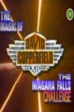 Watch The Magic of David Copperfield XII The Niagara Falls Challenge M4uhd