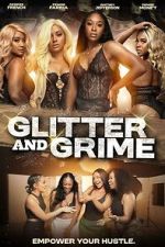 Watch Glitter and Grime M4uhd