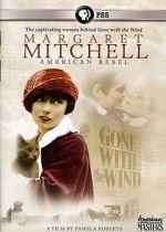 Watch Margaret Mitchell: American Rebel M4uhd