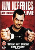 Watch Jim Jefferies: Contraband (TV Special 2008) M4uhd