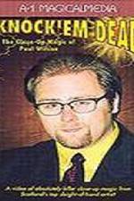 Watch Knock Em Dead - The Close-Up Magic of Paul Wilson M4uhd